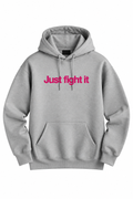 Just Fight It Hoodie