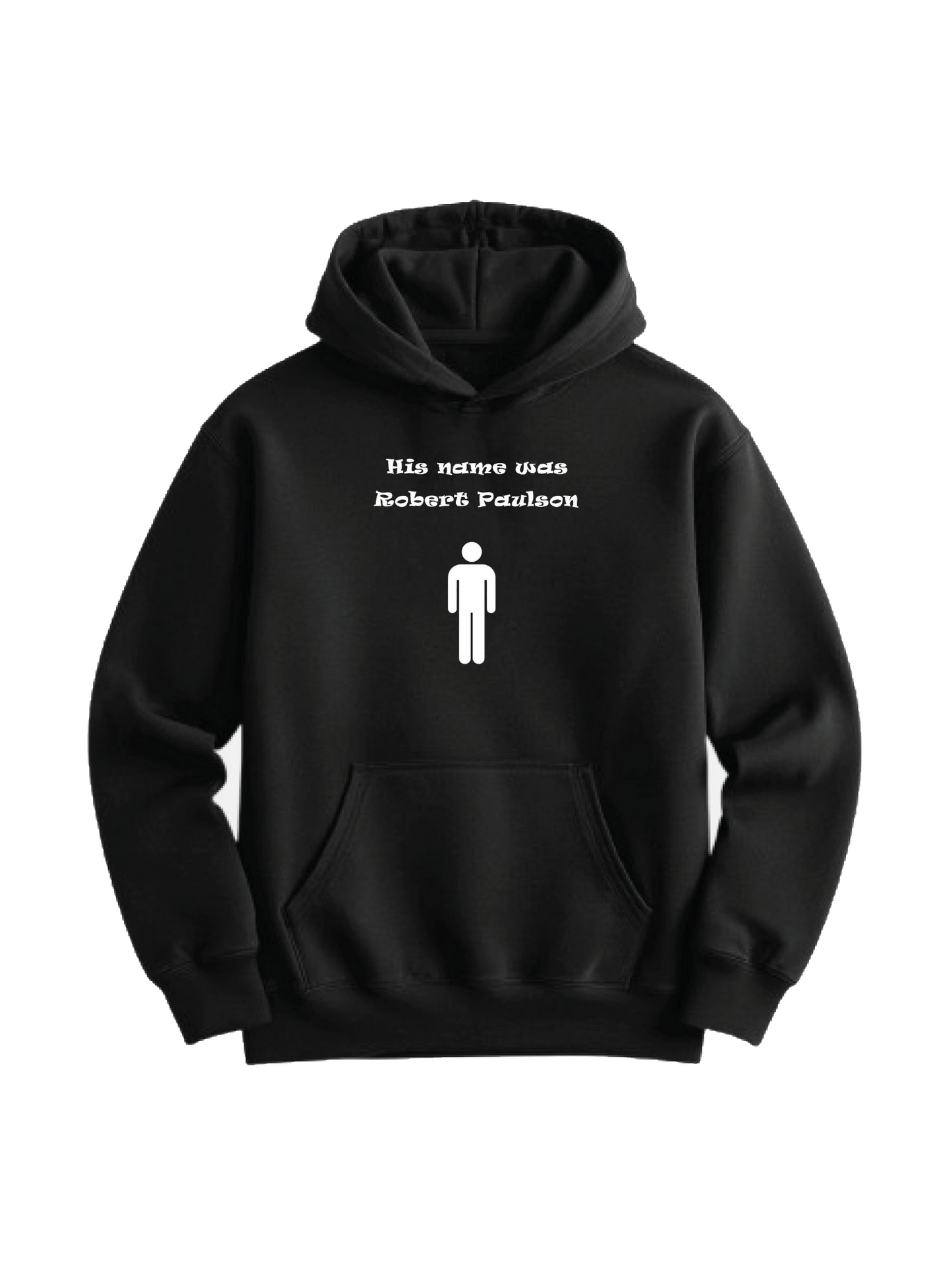 Fight Club - His Name Was Robert Paulsen Hoodie
